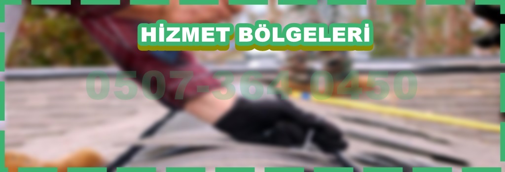 HİZMET SUNULAN BÖLGELER